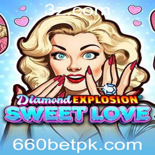 Explorando DiamondExplosionSweetLove: Um Mergulho nas Regras e Dinâmicas de Jogo com 660 BET