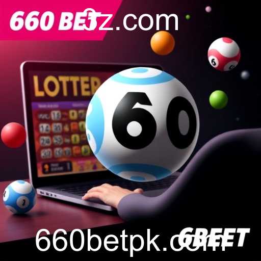Loteria Online: A Nova Fronteira do Entretenimento no 660 BET