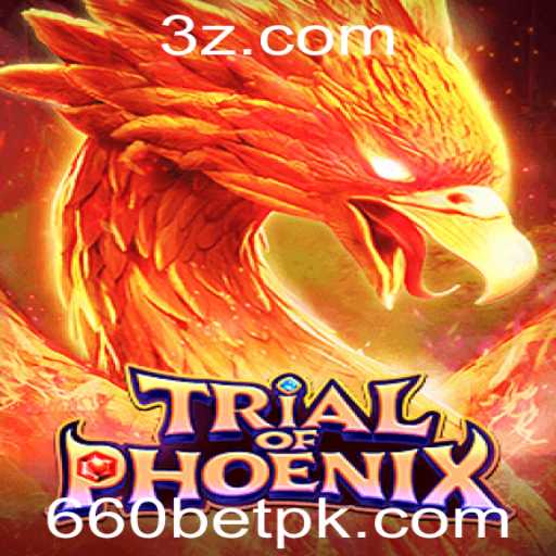 Descubra o Fascinante Mundo de TrialofPhoenix com 660 BET